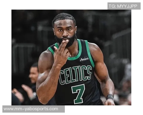 杰伦布朗强调篮板保护重要性并展望球队潜力提升空间